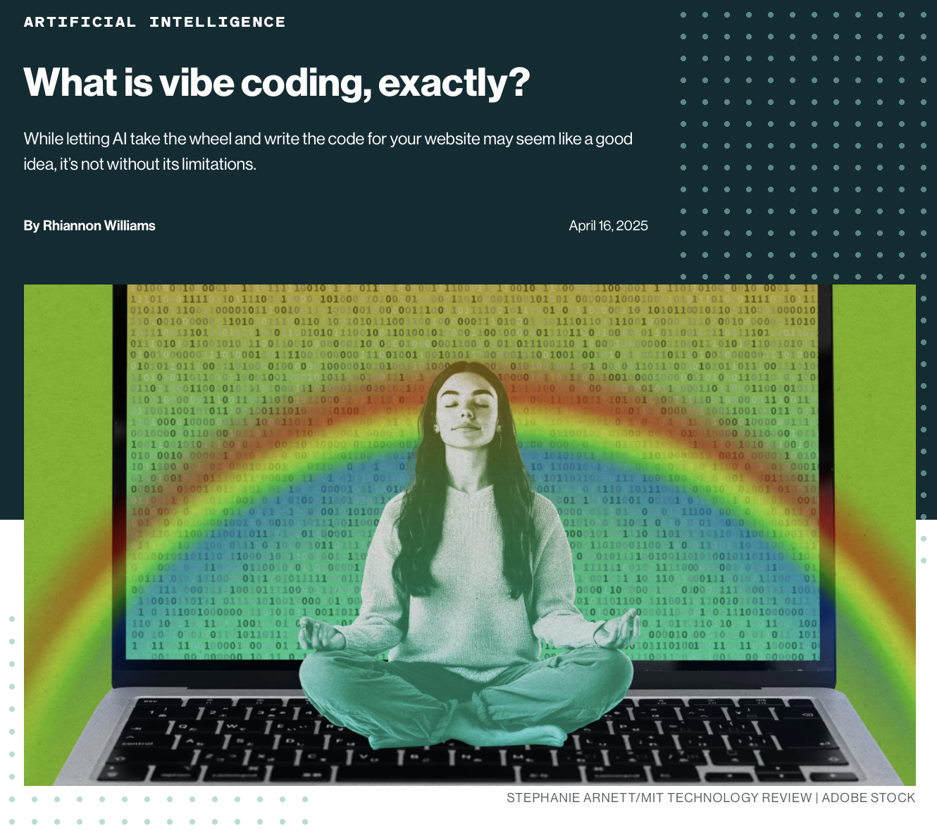 Vibe coding. Source: MIT Technology Review, April 2025.
